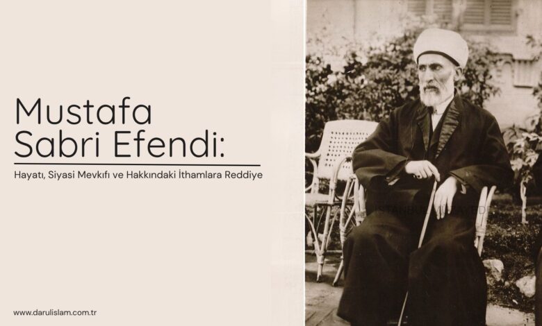 şeyhulislam mustafa sabri efendi